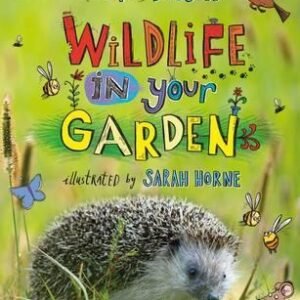 Wildlife in your Garden